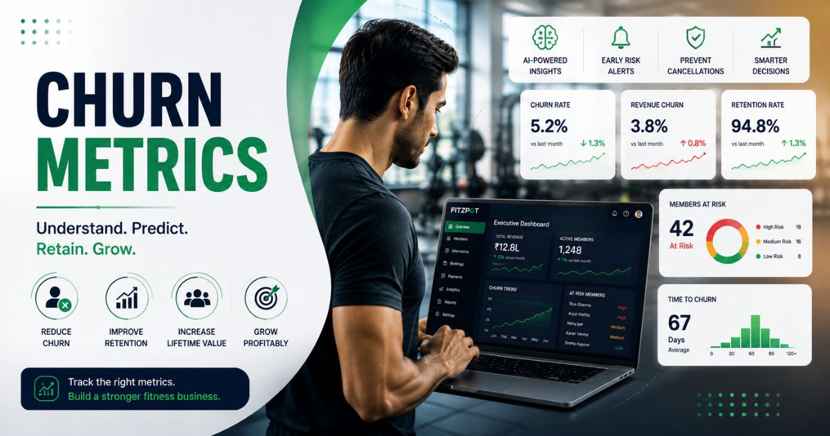 Churn Metrics: The Complete Guide for Gyms, Studios & Wellness Businesses